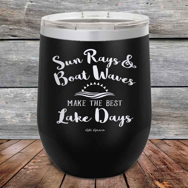 Sun Rays & Boat Waves Make the Best Lake Days - Powder Coated Etched Tumbler