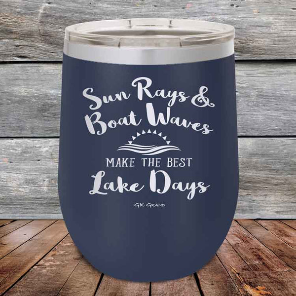 Sun Rays & Boat Waves Make the Best Lake Days - Powder Coated Etched Tumbler