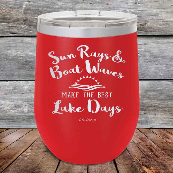 Sun Rays & Boat Waves Make the Best Lake Days - Powder Coated Etched Tumbler