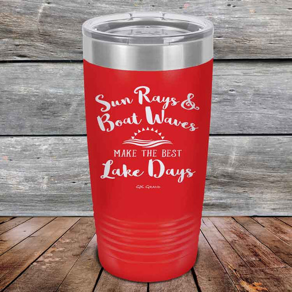 Sun Rays & Boat Waves Make the Best Lake Days - Powder Coated Etched Tumbler