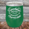 Sunshine Mixed with a Little Hurricane - Powder Coated Etched Tumbler