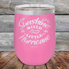 Sunshine Mixed with a Little Hurricane - Powder Coated Etched Tumbler