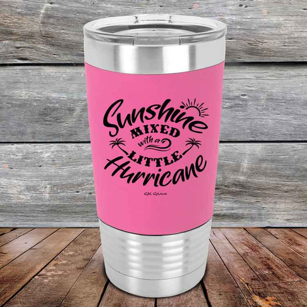 Sunshine Mixed with a Little Hurricane - Premium Silicone Wrapped Engraved Tumbler