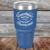 Sunshine Mixed with a Little Hurricane - Powder Coated Etched Tumbler