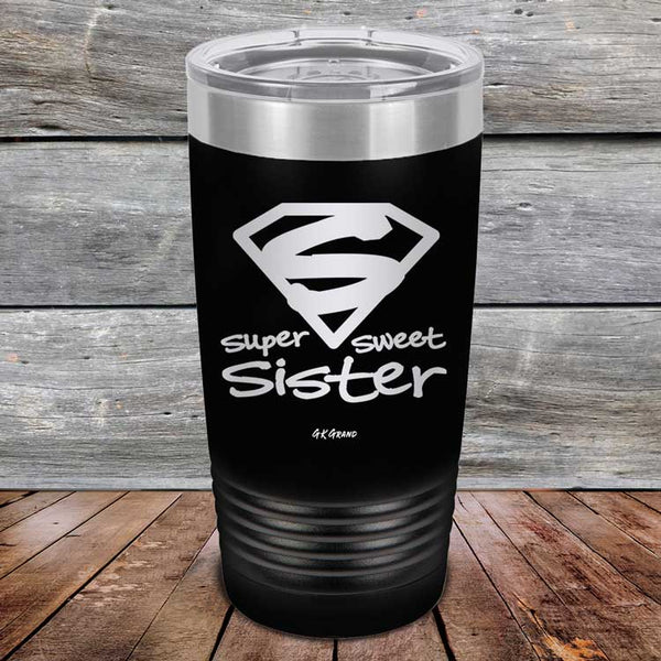 Super Sweet Sister - Powder Coated Etched Tumbler