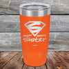 Super Sweet Sister - Powder Coated Etched Tumbler