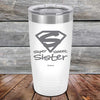 Super Sweet Sister - Powder Coated Etched Tumbler