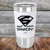 Super Sweet Sister - Premium Silicone Wrapped Engraved Tumbler