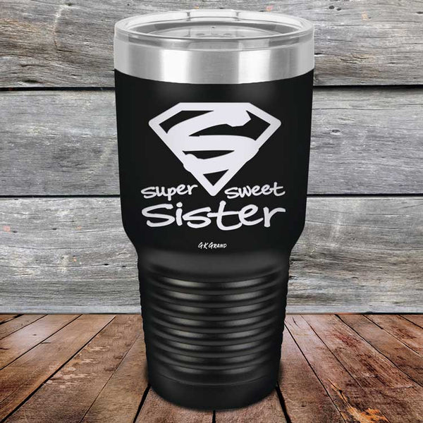 Super Sweet Sister - Powder Coated Etched Tumbler