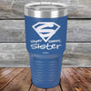 Super Sweet Sister - Powder Coated Etched Tumbler