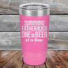 Surviving Fatherhood One Beer At A Time - Powder Coated Etched Tumbler