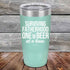 products/Surviving-Fatherhood-One-Beer-At-A-Time-20oz-Teal_TPC-20z-06-5265.jpg