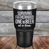 Surviving Fatherhood One Beer At A Time - Powder Coated Etched Tumbler