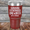 Surviving Fatherhood One Beer At A Time - Powder Coated Etched Tumbler