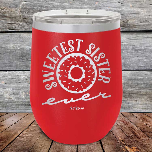 Sweetest Sister Ever - Powder Coated Etched Tumbler