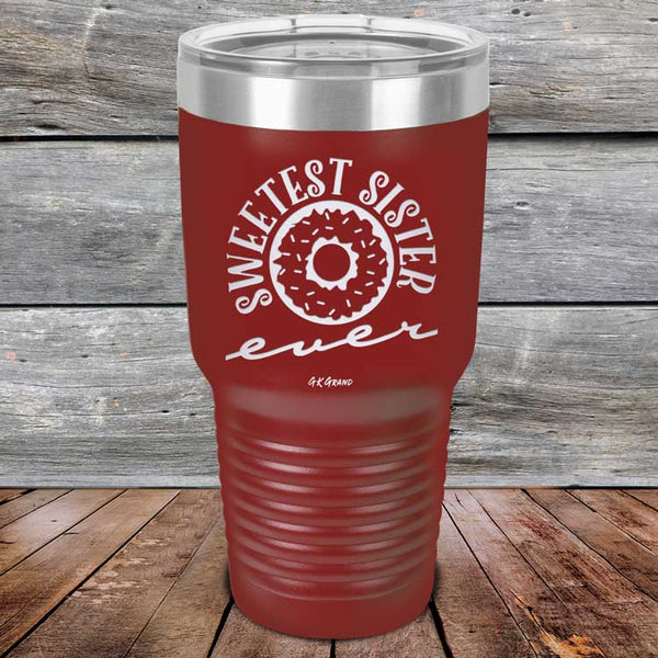 Sweetest Sister Ever - Powder Coated Etched Tumbler