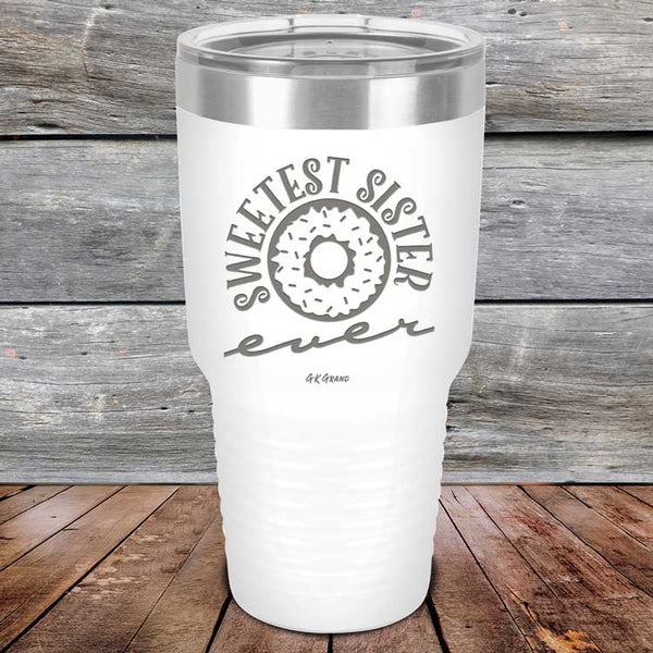 Sweetest Sister Ever - Powder Coated Etched Tumbler