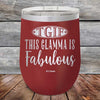 TGIF - This Glamma is Fabulous - Powder Coated Etched Tumbler - GK GRAND GIFTS