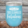 TGIF - This Glamma is Fabulous - Powder Coated Etched Tumbler - GK GRAND GIFTS