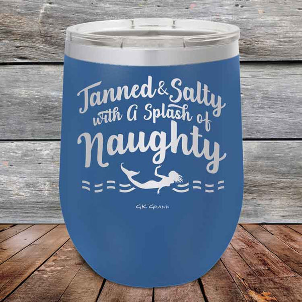 Tanned & Salty with a Splash of Naughty - Powder Coated Etched Tumbler