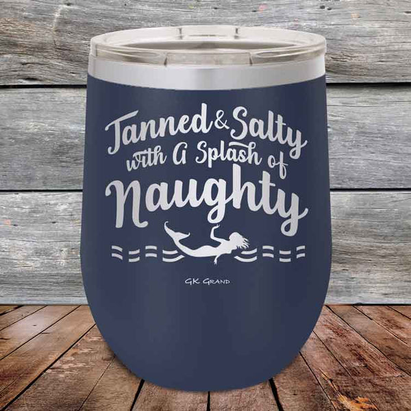 Tanned & Salty with a Splash of Naughty - Powder Coated Etched Tumbler