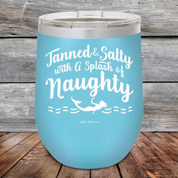 Tanned & Salty with a Splash of Naughty - Powder Coated Etched Tumbler