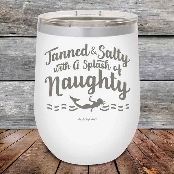 Tanned & Salty with a Splash of Naughty - Powder Coated Etched Tumbler