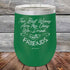 products/The-Best-Wines-Are-the-Ones-We-Drink-with-FRIENDS-12oz-Green_TPC-12z-15-5381.jpg