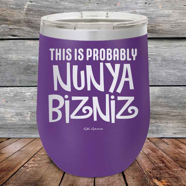 THIS IS PROBABLY NUNYA BIZNIZ - Powder Coated Etched Tumbler