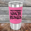 THIS IS PROBABLY NUNYA BIZNIZ - Premium Silicone Wrapped Engraved Tumbler