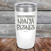 THIS IS PROBABLY NUNYA BIZNIZ - Powder Coated Etched Tumbler