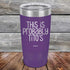 products/This-Is-Probably-Titos-20oz-Purple_TPC-20Z-09-5089.jpg