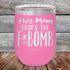 products/This-Mom-Drops-The-FBomb-Alot-12oz-Pink_TPC-12Z-05-5188.jpg