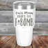 products/This-Mom-Drops-The-FBomb-Alot-30oz-White_TPC-30Z-14-5190.jpg