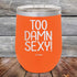 products/Too-Damn-Sexy-12oz-Orange_TPC-12z-12-5180.jpg