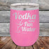 products/Vodka-is-just-Fun-Water-12oz-Pink_TPC_12Z-05-5613.jpg