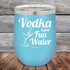 products/Vodka-is-just-Fun-Water-12oz-Sky_TPC_12Z-07-5613.jpg