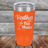 products/Vodka-is-just-Fun-Water-20oz-Orange_TPC_20Z-12-5614.jpg