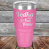 products/Vodka-is-just-Fun-Water-30oz-Pink_TPC_30Z-03-5615.jpg