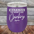 WARNING THE MOM’S ARE DRINKING AGAIN - 12 oz Powder Coated Etched Tumbler