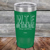 W.T.F. Wine Tasting Friends Always A Good Pairing - Powder Coated Laser Etched Tumbler