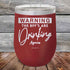 products/Warning-The-BFFs-Are-Drinking-Again-12oz-Maroon_TPC-12Z-13-5324.jpg