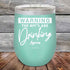 products/Warning-The-BFFs-Are-Drinking-Again-12oz-Teal_TPC-12Z-06-5324.jpg