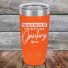 WARNING the BFF'S Are Drinking Again!- Powder Coated Etched Tumbler