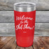 products/Welcome-To-The-Shit-Show-20oz-Red_TPC-20Z-03-5021.jpg