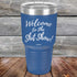 products/Welcome-To-The-Shit-Show-30oz-Blue_TPC-30Z-04-5022.jpg