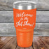 products/Welcome-To-The-Shit-Show-30oz-Orange_TPC-30Z-12-5022.jpg