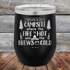 Welcome to our Campsite Where the Fire is HOT & Brews are COLD - Powder Coated Etched Tumbler