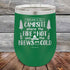 products/Welcome-to-our-Campsite-where-the-fires-are-Hot-Brews-Cold-12oz-Green_TPC-12Z-15-5441.jpg