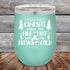 products/Welcome-to-our-Campsite-where-the-fires-are-Hot-Brews-Cold-12oz-Teal_TPC-12Z-06-5441.jpg